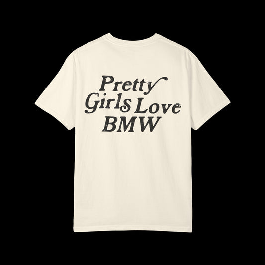 Pretty Girls Love BMW Heavyweight Tee