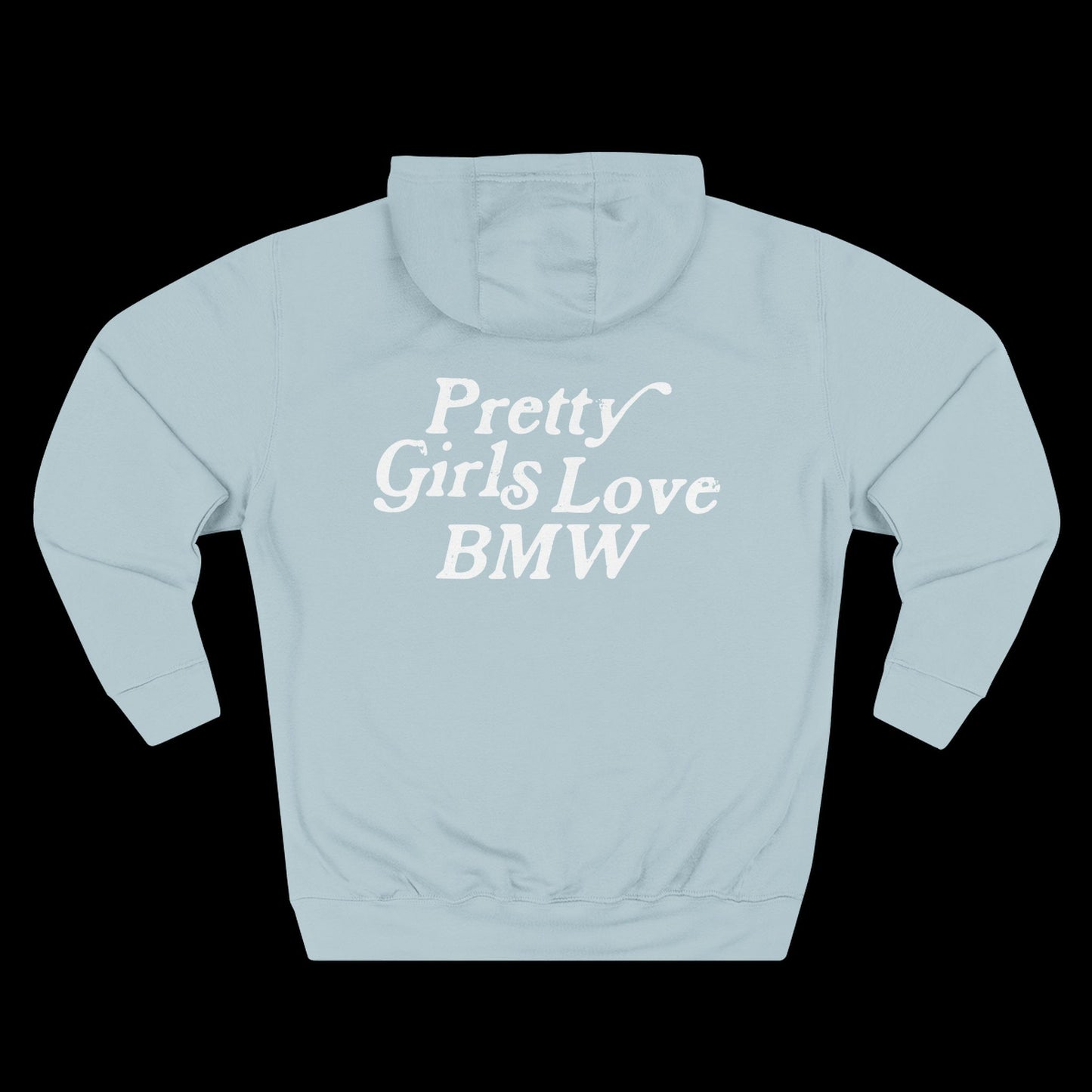 Pretty Girls Love BMW Hoodie