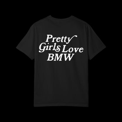 Pretty Girls Love BMW Heavyweight Tee